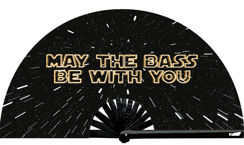 May The Bass Be With You - Hand Fan (UV)