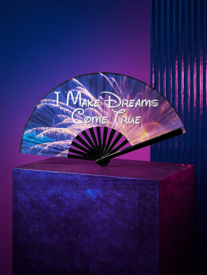 I Make Dreams Come True - Hand Fan
