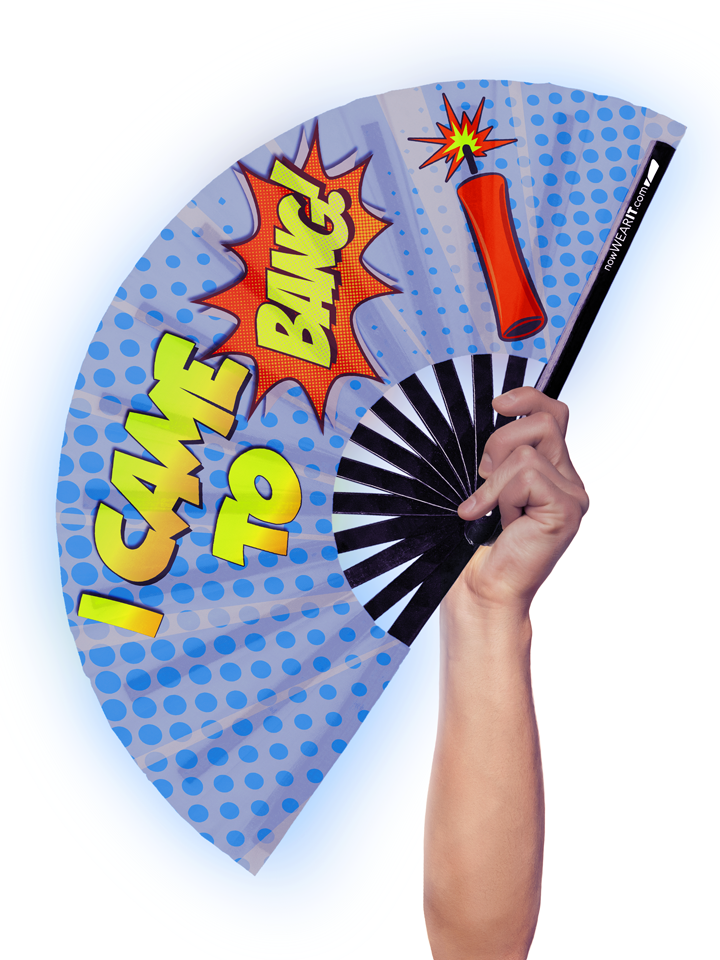I Came To Bang - Hand Fan