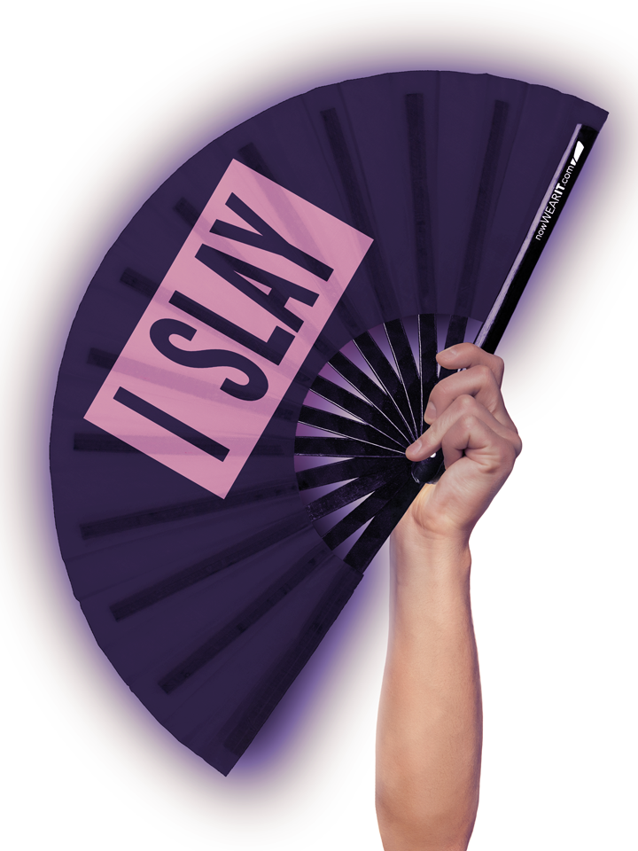 I Slay - Hand Fan