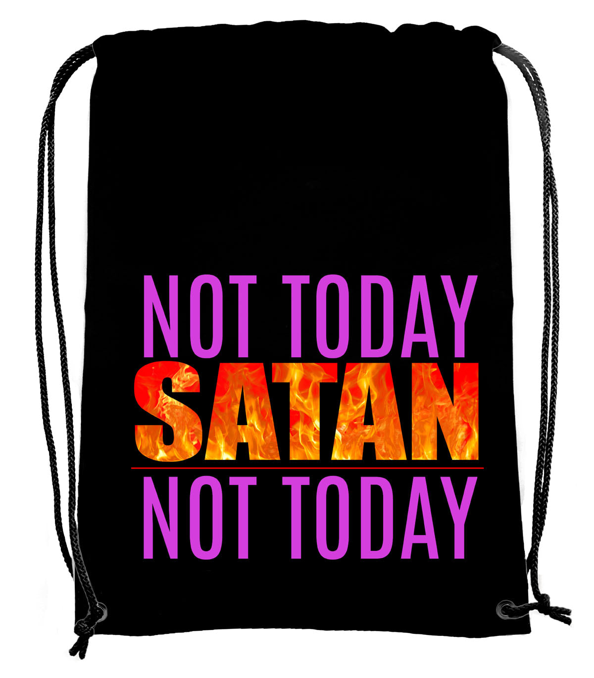 Not Today Satan - Drawstring Bag