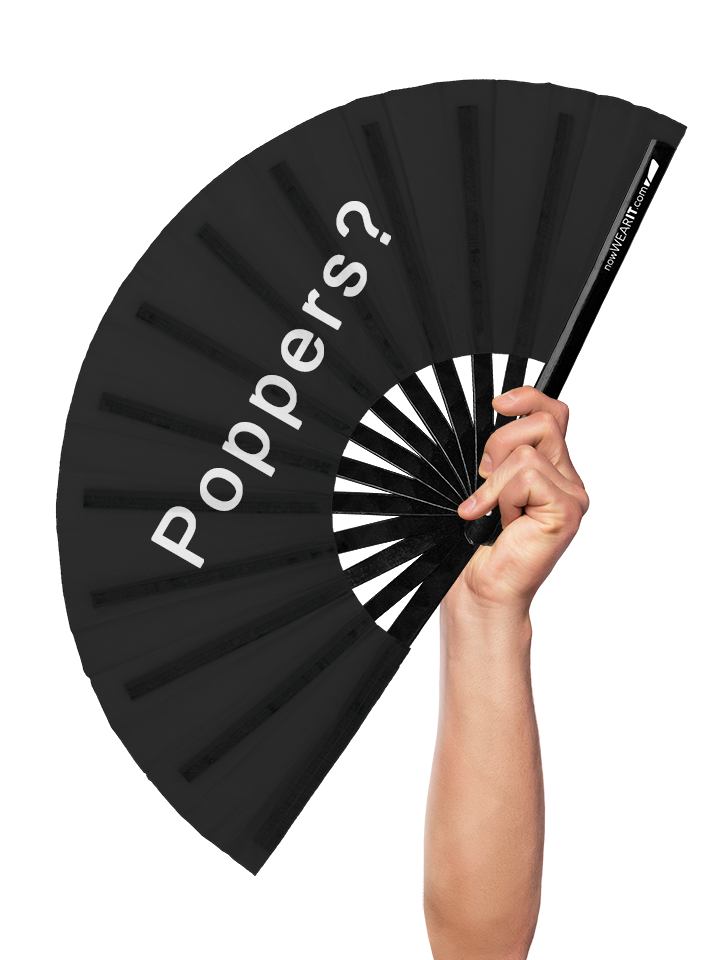 Poppers? - Hand Fan